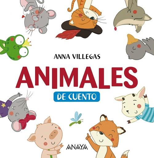 ANIMALES DE CUENTO | 9788469848395 | VILLEGAS, ANNA | Llibreria Drac - Llibreria d'Olot | Comprar llibres en català i castellà online