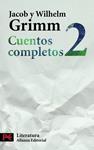 CUENTOS COMPLETOS 2 | 9788420649573 | GRIMM, JACOB Y WILHELM | Llibreria Drac - Llibreria d'Olot | Comprar llibres en català i castellà online