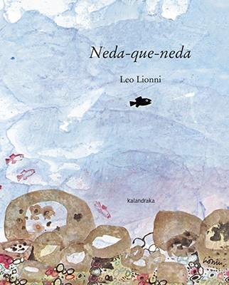 NEDA-QUE-NEDA | 9788416804023 | LIONNI, LEO | Llibreria Drac - Llibreria d'Olot | Comprar llibres en català i castellà online