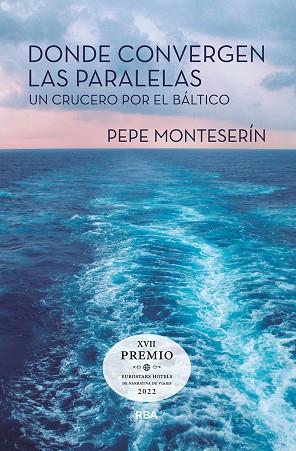 DONDE CONVERGEN LAS PARALELAS | 9788491875352 | MONTESERÍN, PEPE | Llibreria Drac - Llibreria d'Olot | Comprar llibres en català i castellà online
