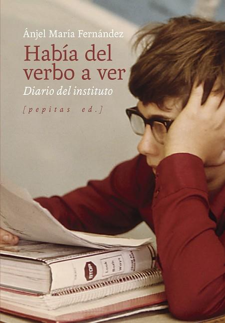 HABÍA DEL VERBO A VER | 9788418998492 | FERNÁNDEZ, ÁNJEL MARÍA | Llibreria Drac - Llibreria d'Olot | Comprar llibres en català i castellà online