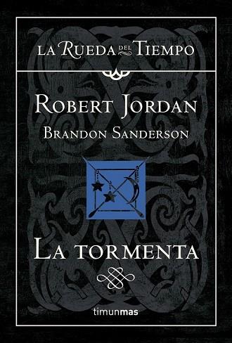 TORMENTA, LA (LA RUEDA DEL TIEMPO 18) | 9788448034740 | JORDAN, ROBERT;SANDERSON, BRANDON | Llibreria Drac - Llibreria d'Olot | Comprar llibres en català i castellà online