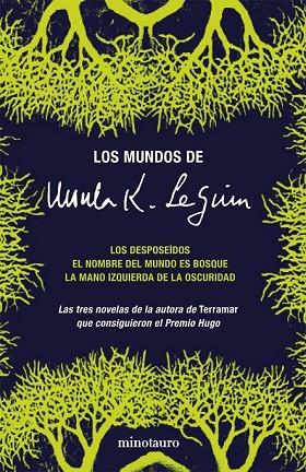 MUNDOS DE URSULA K. LE GUIN, LOS | 9788445076859 | LE GUIN, URSULA K. | Llibreria Drac - Llibreria d'Olot | Comprar llibres en català i castellà online