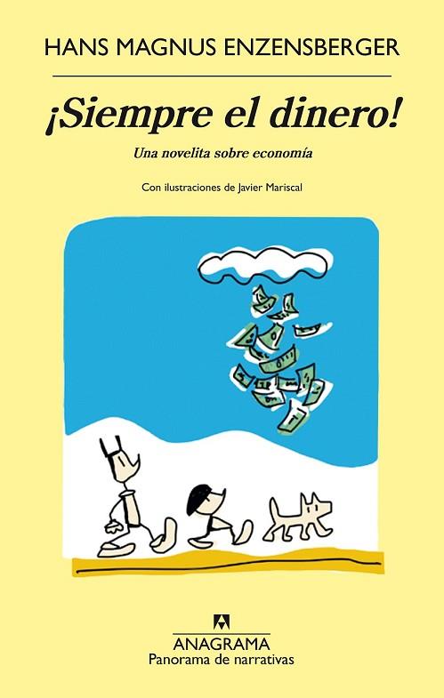 SIEMPRE EL DINERO! | 9788433979490 | ENZENSBERGER, HANS MAGNUS | Llibreria Drac - Llibreria d'Olot | Comprar llibres en català i castellà online