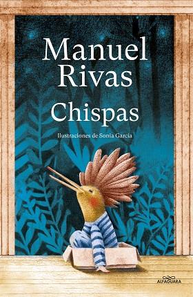 CHISPAS | 9788420459875 | RIVAS, MANUEL | Llibreria Drac - Llibreria d'Olot | Comprar llibres en català i castellà online
