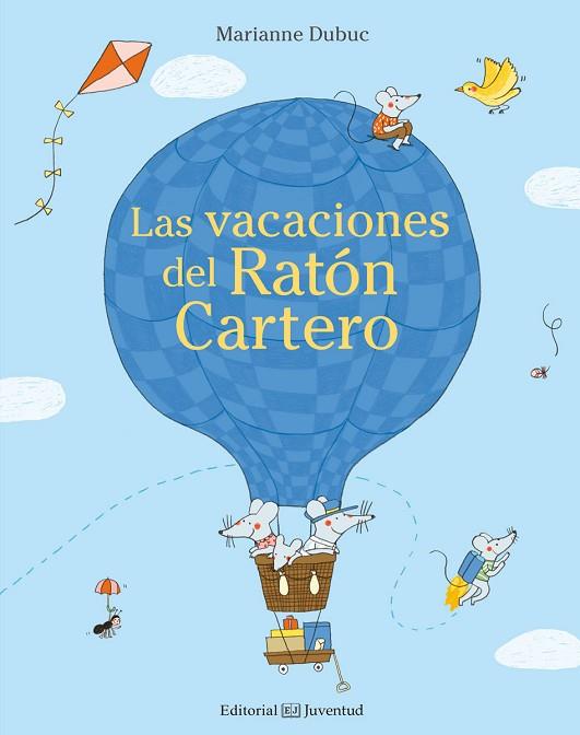 VACACIONES DEL RATÓN CARTERO, LAS | 9788426143655 | DUBUC, MARIANNE | Llibreria Drac - Llibreria d'Olot | Comprar llibres en català i castellà online