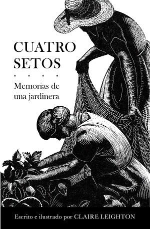 CUATRO SETOS (TD) | 9788466345927 | LEIGHTON, CLARE | Llibreria Drac - Llibreria d'Olot | Comprar llibres en català i castellà online