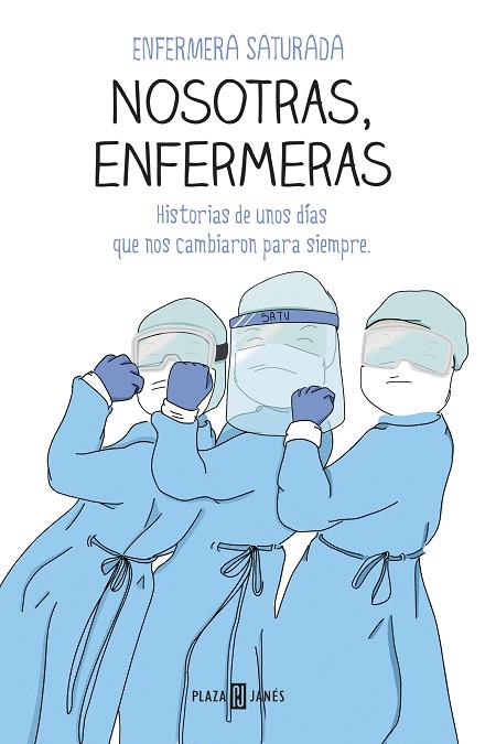 NOSOTRAS, ENFERMERAS | 9788401025716 | ENFERMERA SATURADA | Llibreria Drac - Llibreria d'Olot | Comprar llibres en català i castellà online