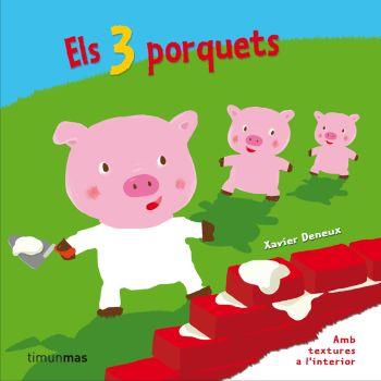 TRES PORQUETS, ELS | 9788499320090 | DENEUX, XAVIER | Llibreria Drac - Llibreria d'Olot | Comprar llibres en català i castellà online