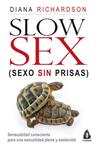 SLOW SEX (SEXO SIN PRISAS) | 9788486797195 | RICHARDSON, DIANA | Llibreria Drac - Llibreria d'Olot | Comprar llibres en català i castellà online