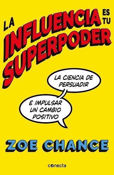 INFLUENCIA ES TU SUPERPODER, LA | 9788416883981 | CHANCE, ZOE | Llibreria Drac - Llibreria d'Olot | Comprar llibres en català i castellà online