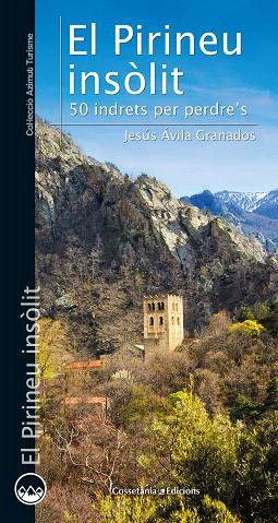 PIRINEU INSÒLIT, EL | 9788490348789 | ÁVILA, JESÚS | Llibreria Drac - Llibreria d'Olot | Comprar llibres en català i castellà online