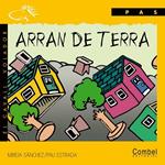 ARRAN DE TERRA | 9788478644179 | SANCHEZ, MIREIA-ESTRADA, PAU | Llibreria Drac - Llibreria d'Olot | Comprar llibres en català i castellà online