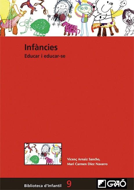 INFÀNCIES | 9788499808512 | ARNAIZ, VICENÇ; DÍEZ, M. CARMEN | Llibreria Drac - Llibreria d'Olot | Comprar llibres en català i castellà online