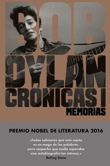 CRÓNICAS I | 9788416665655 | DYLAN, BOB | Llibreria Drac - Llibreria d'Olot | Comprar llibres en català i castellà online