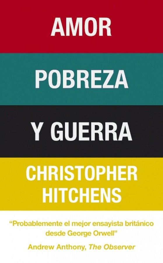 AMOR, POBREZA Y GUERRA | 9788483068519 | HITCHENS, CHRISTOPHER | Llibreria Drac - Llibreria d'Olot | Comprar llibres en català i castellà online
