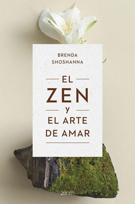 ZEN Y EL ARTE DE AMAR, EL | 9788408263821 | SHOSHANNA, BRENDA | Llibreria Drac - Llibreria d'Olot | Comprar llibres en català i castellà online