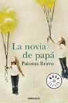 NOVIA DE PAPA, LA | 9788499890791 | BRAVO, PALOMA | Llibreria Drac - Llibreria d'Olot | Comprar llibres en català i castellà online