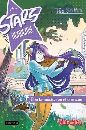 CON LA MÚSICA EN EL CORAZÓN (STARS ACADEMY 3) | 9788408280453 | STILTON, TEA | Llibreria Drac - Llibreria d'Olot | Comprar llibres en català i castellà online