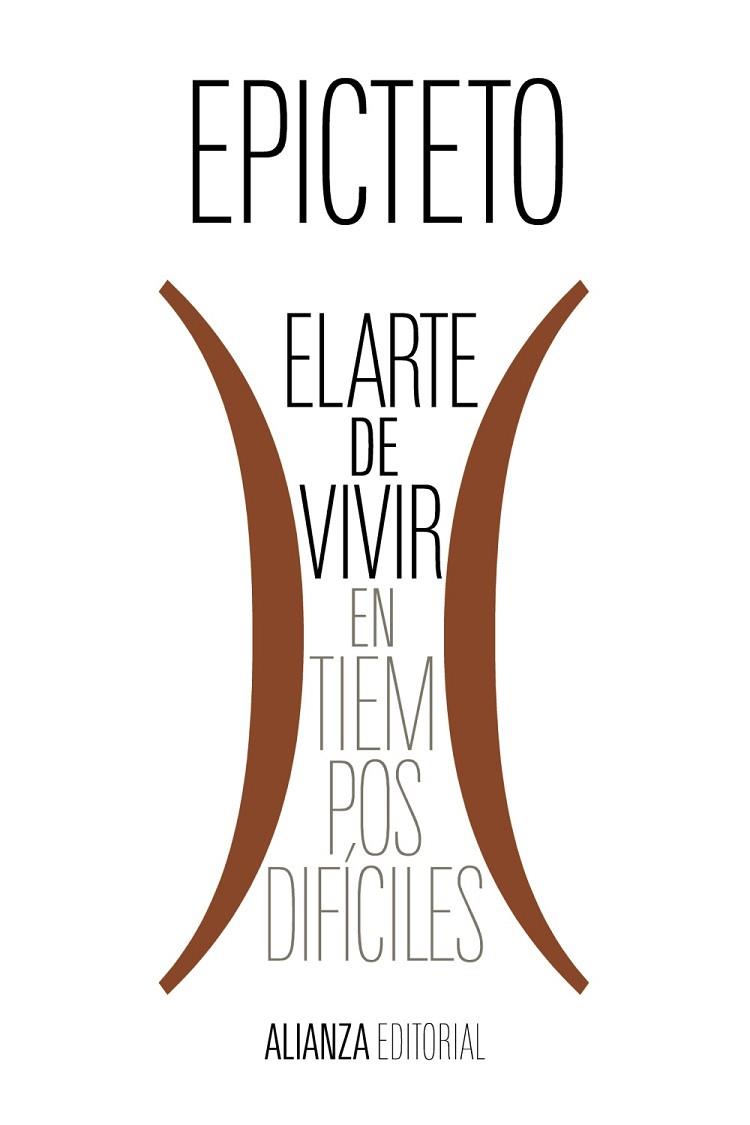 ARTE DE VIVIR, EL (EN TIEMPOS DIFÍCILES) | 9788411480970 | EPICTETO | Llibreria Drac - Llibreria d'Olot | Comprar llibres en català i castellà online