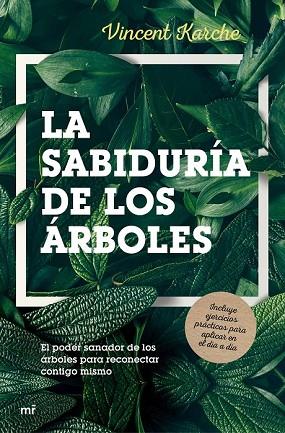 SABIDURÍA DE LOS ÁRBOLES, LA | 9788427044647 | KARCHE, VINCENT | Llibreria Drac - Llibreria d'Olot | Comprar llibres en català i castellà online