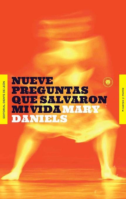 NUEVE PREGUNTAS QUE SALVARON MI VIDA | 9788494913532 | DANIELS, MARY | Llibreria Drac - Llibreria d'Olot | Comprar llibres en català i castellà online
