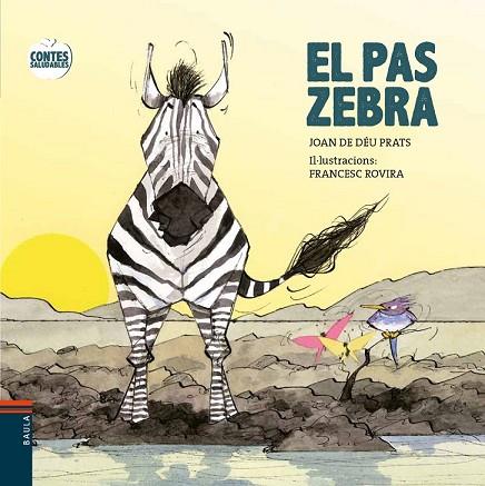 PAS ZEBRA, EL | 9788447932603 | PRATS, JOAN DE DÉU | Llibreria Drac - Llibreria d'Olot | Comprar llibres en català i castellà online
