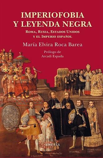 IMPERIOFOBIA Y LEYENDA NEGRA | 9788417151430 | ROCA BAREA, MARÍA ELVIRA | Llibreria Drac - Librería de Olot | Comprar libros en catalán y castellano online