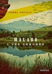 MALABO I LES CENDRES | 9788494362958 | FREIXAS, GEMMA | Llibreria Drac - Llibreria d'Olot | Comprar llibres en català i castellà online