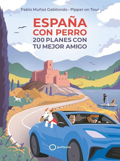ESPAÑA CON PERRO | 9788408256045 | MUÑOZ GABILONDO, PABLO | Llibreria Drac - Llibreria d'Olot | Comprar llibres en català i castellà online