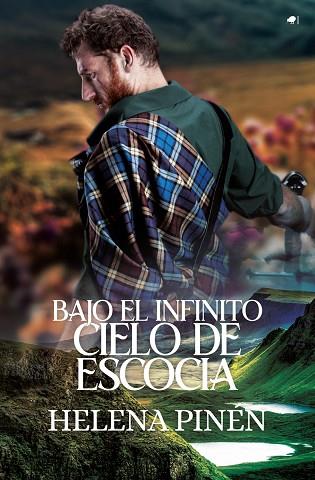 BAJO EL INFINITO CIELO DE ESCOCIA | 9788419939036 | PINEN, HELENA | Llibreria Drac - Llibreria d'Olot | Comprar llibres en català i castellà online