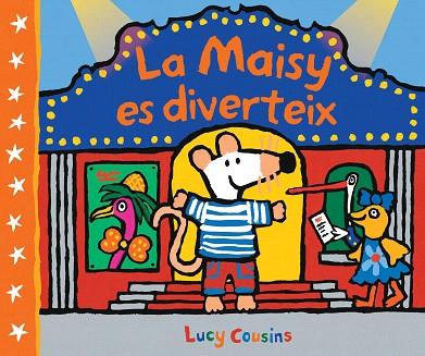 MAISY ES DIVERTEIX, LA | 9788448852535 | COUSINS, LUCY | Llibreria Drac - Llibreria d'Olot | Comprar llibres en català i castellà online