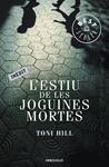 ESTIU DE LES JOGUINES MORTES, L' | 9788499895956 | HILL, TONI | Llibreria Drac - Llibreria d'Olot | Comprar llibres en català i castellà online