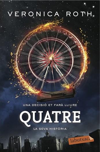 QUATRE (DIVERGENT 4) | 9788416600151 | ROTH, VERONICA | Llibreria Drac - Llibreria d'Olot | Comprar llibres en català i castellà online