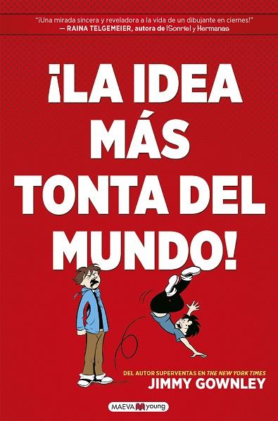 IDEA MÁS TONTA DEL MUNDO, LA | 9788418184451 | GOWNLEY, JIMMY | Llibreria Drac - Llibreria d'Olot | Comprar llibres en català i castellà online