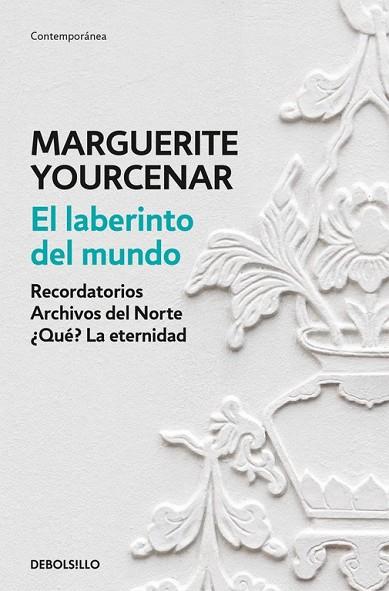 LABERINTO DEL MUNDO, EL | 9788466337304 | YOURCENAR, MARGUERITE | Llibreria Drac - Llibreria d'Olot | Comprar llibres en català i castellà online
