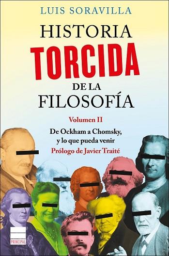 HISTORIA TORCIDA DE LA FILOSOFÍA. VOLUMEN II | 9788416223589 | SORAVILLA, LUIS | Llibreria Drac - Llibreria d'Olot | Comprar llibres en català i castellà online