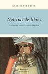 NOTICIAS DE LIBROS | 9788499421681 |  FERRATER, GABRIEL | Llibreria Drac - Llibreria d'Olot | Comprar llibres en català i castellà online