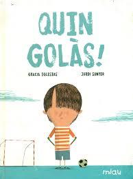 QUIN GOLÀS! | 9788416434367 | IGLESIAS, GRACIA | Llibreria Drac - Llibreria d'Olot | Comprar llibres en català i castellà online