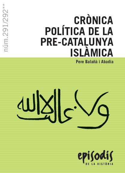 CRÒNICA POLÍTICA DE LA PRE-CATALUNYA ISLÀMICA | 9788423208531 | BALAÑÀ, PERE | Llibreria Drac - Llibreria d'Olot | Comprar llibres en català i castellà online