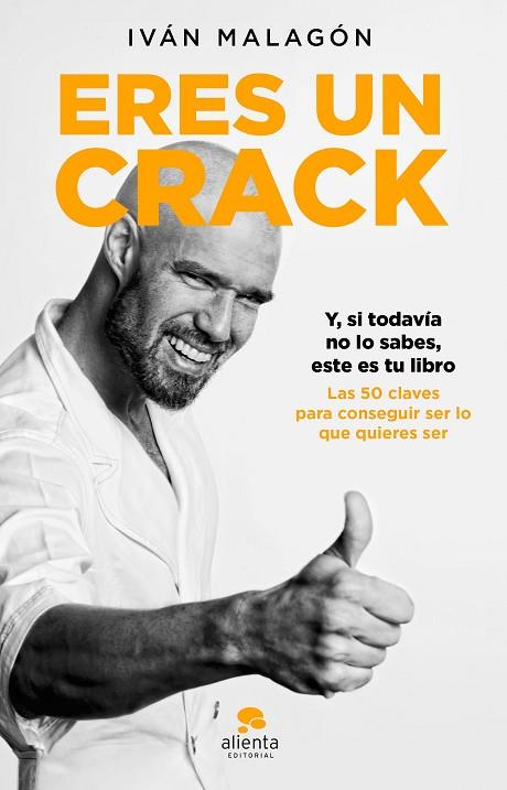 ERES UN CRACK | 9788417568436 | MALAGÓN, IVÁN | Llibreria Drac - Llibreria d'Olot | Comprar llibres en català i castellà online