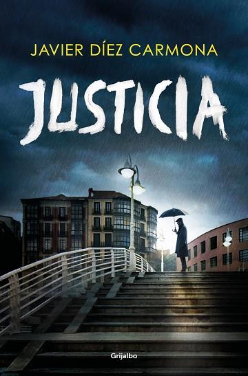 JUSTICIA | 9788425360015 | DÍEZ, JAVIER | Llibreria Drac - Llibreria d'Olot | Comprar llibres en català i castellà online