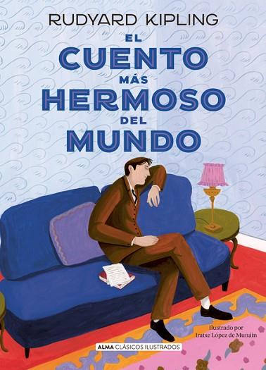 CUENTO MÁS HERMOSO DEL MUNDO, EL | 9788419599186 | KIPLING, RUDYARD | Llibreria Drac - Llibreria d'Olot | Comprar llibres en català i castellà online