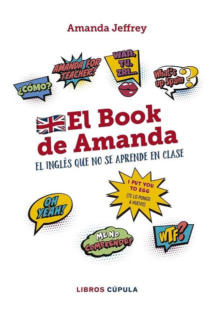 BOOK DE AMANDA. EL INGLÉS QUE NO SE APRENDE EN CLASE, EL | 9788448024772 | JEFFREY, AMANDA | Llibreria Drac - Llibreria d'Olot | Comprar llibres en català i castellà online