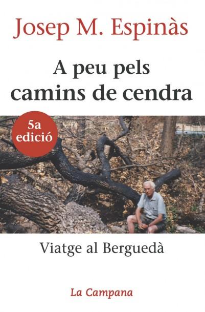 A PEU PELS CAMINS DE CENDRA | 9788488791092 | ESPINAS, JOSEP M. | Llibreria Drac - Llibreria d'Olot | Comprar llibres en català i castellà online