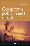 COMPROMIS POLITIC I SENTIT CRISTIA | 9788429757477 | RIGOL, JOAN | Llibreria Drac - Llibreria d'Olot | Comprar llibres en català i castellà online