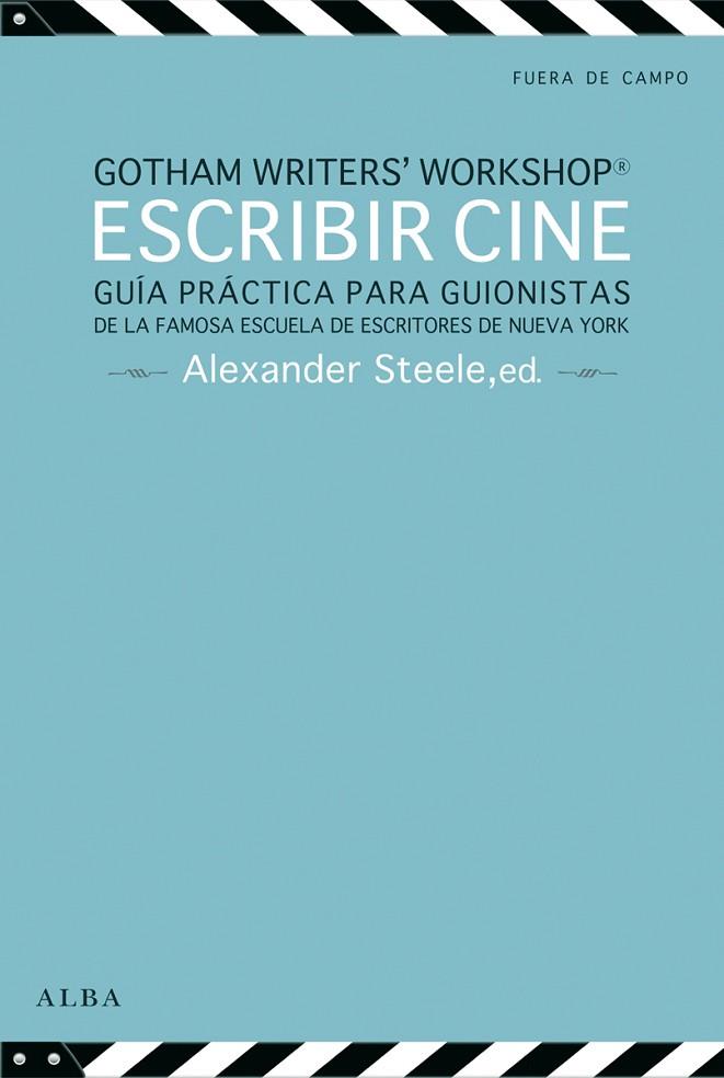 ESCRIBIR CINE | 9788484289722 | GOTHAM WRITER'S WORKSHOP | Llibreria Drac - Llibreria d'Olot | Comprar llibres en català i castellà online