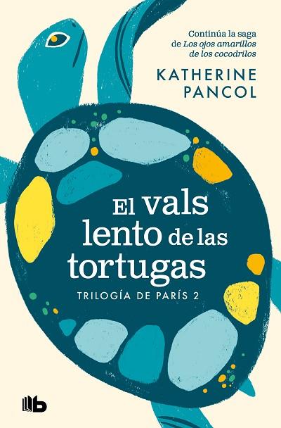VALS LENTO DE LAS TORTUGAS, EL | 9788413144641 | PANCOL, KATHERINE | Llibreria Drac - Llibreria d'Olot | Comprar llibres en català i castellà online