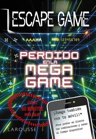 PERDIDO EN LA MEGA GAME (ESCAPE GAME) | 9788418100413 | AA.DD. | Llibreria Drac - Llibreria d'Olot | Comprar llibres en català i castellà online