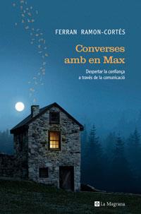 CONVERSES AMB EN MAX | 9788498671278 | RAMON-CORTES, FERRAN | Llibreria Drac - Llibreria d'Olot | Comprar llibres en català i castellà online